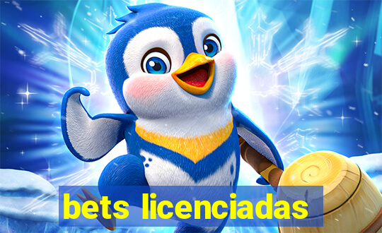 bets licenciadas